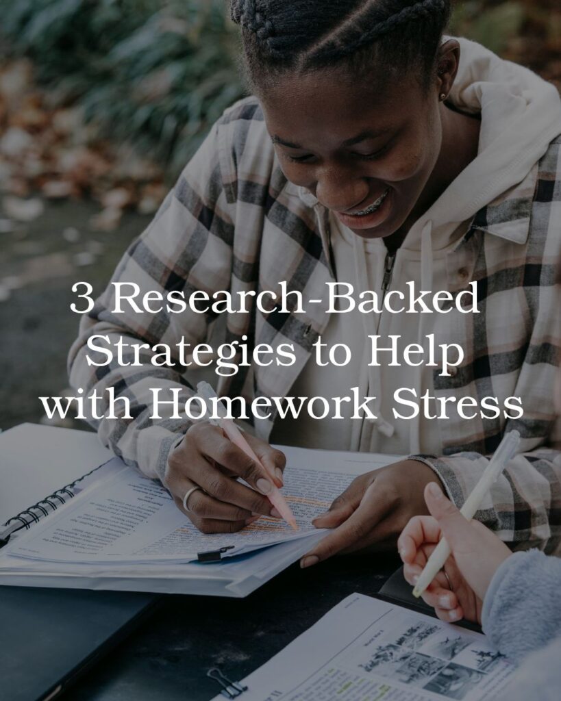3 Research-Backed Strategies to Help With Homework Stress